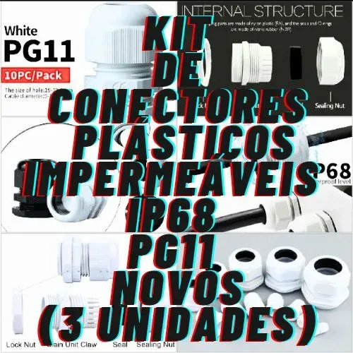  Conectores Plásticos Impermeáveis IP68 PG11 - 3 Unidades