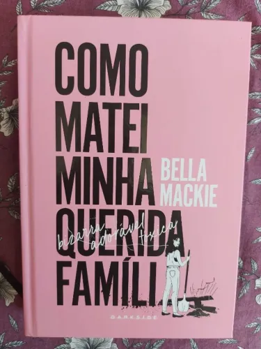 Como matei minha querida família