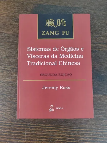 Livro: Sistemas de Órgãos e Vísceras da MTC - Jeremy Ross 