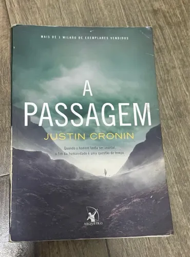 A Passagem - Justin Cronin - Livro 1 da Trilogia
