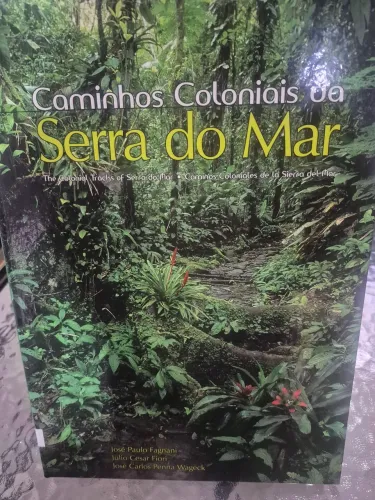 Livro Caminhos Coloniais da Serra do Mar