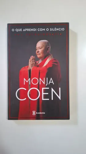 O que aprendi com o silêncio - Monja Coen