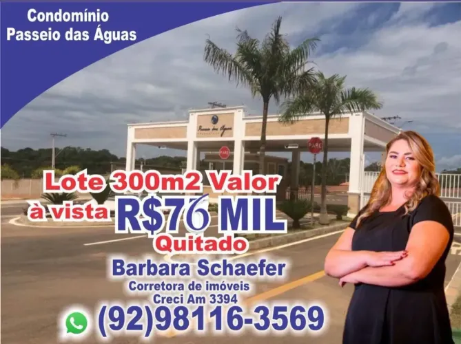 Condomínio Passeio das Águas Lote Quitado A vista R$76 Mil  Pronto - Iranduba - AM