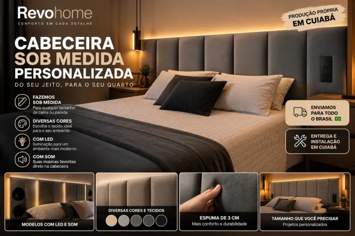 Cabeceira Sob Medida Personalizada do seu jeito.