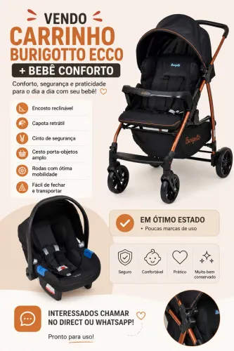 VENDO CARRINHO BURIGOTTO ECCO + BEBÊ CONFORTO