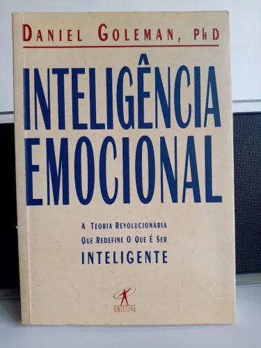Inteligência Emocional - Daniel Goleman, PHD