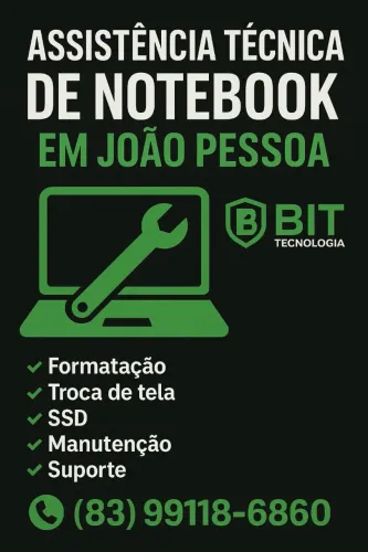 Assistência Técnica de Notebook em João Pessoa | Bit Tecnologia - Formatação - SSD - Extra