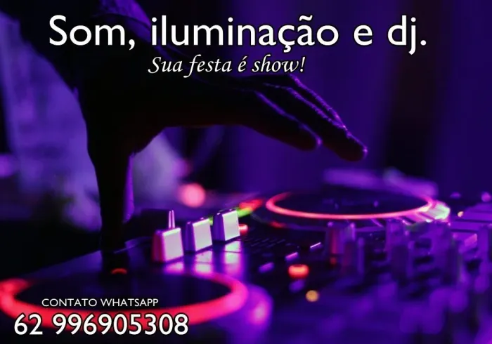 Som, iluminação e DJ para sua festa!