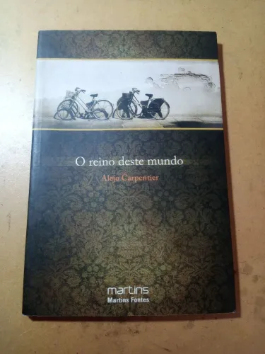 O reino deste mundo - Alejo Carpentier