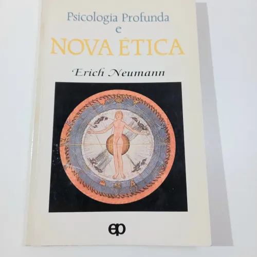 Psicologia profunda e nova ética Eric Neumann edições Paulinas