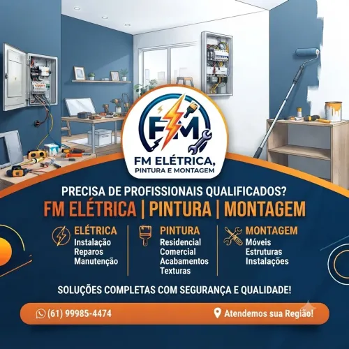 FM Elétrica, Pintura e Montagem - Profissional Qualificado!