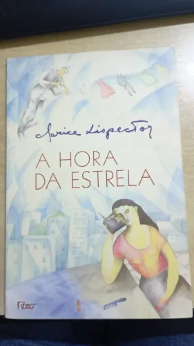 A hora da Estrela - Clarice Lispector