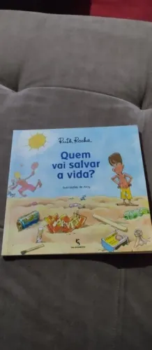 Livro QUEM VAI SALVAR A VIDA? - DE RUTH ROCHA- EDITORA SALAMANDRA