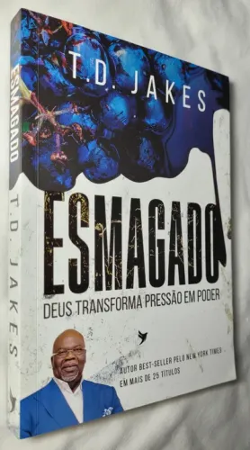 Esmagado - Deus Transforma Pressão em Poder