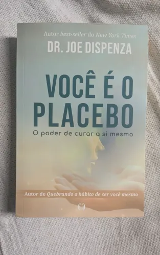 Você é o Placebo