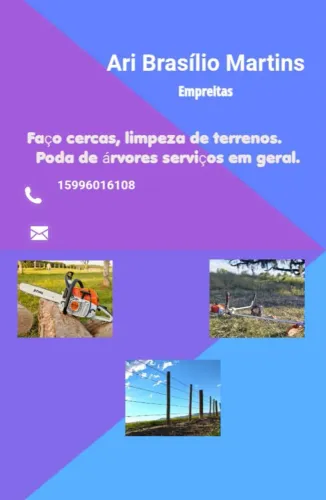 Faço cercas, roçadas,poda de árvores, limpeza de terrenos.