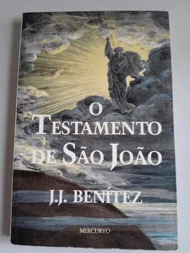 O Testamento de São João - J.J. Benítez