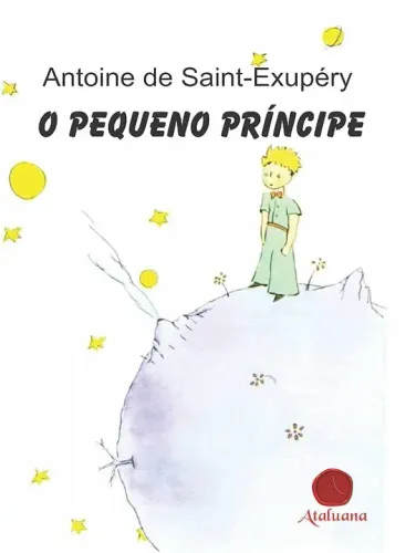 O Pequeno Príncipe - Antoine de Saint-Exupéry
