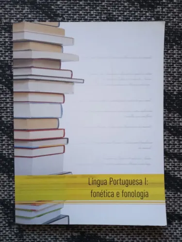 Língua Portuguesa I: fonética e fonologia - Adelaide H. P. Silva