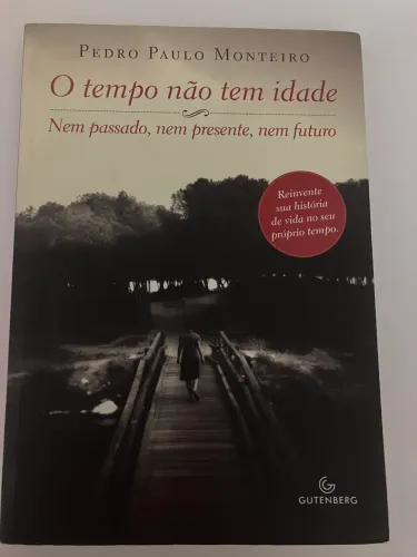 Livro: o tempo não tem idade + brinde