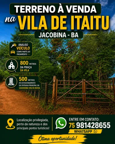 ACEITO VEÍCULO : TERRENO VILA DE ITAITU JACOBINA BA 