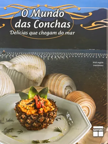 Livro O Mundo das Conchas ed Senac 