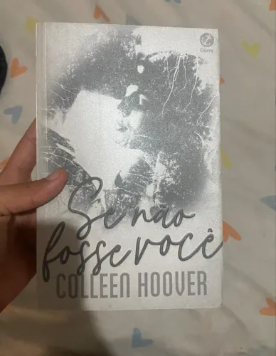 Se não fosse você - Collen Hoover
