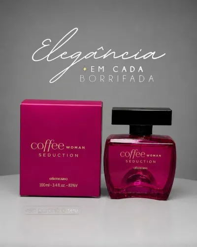 Coffee Man Seduction  e Coffee Addictive Feminino OBoticario 