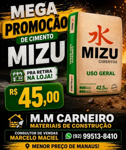 MEGA PROMOÇÃO DE CIMENTO MIZU