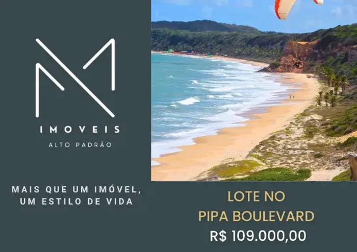 LOTE NO PIPA BOULEVARD, COM ESCRITURA - OPORTUNIDADE