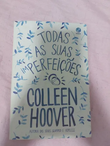 Livro "Todas as Suas Imperfeições" - Colleen Hoover | Bom estado
