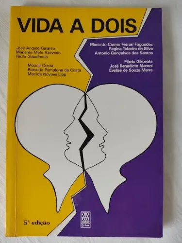 Livro Vida A Dois - Jose Angelo Gaiarsa E Outros - Editora Siciliano (Usado)