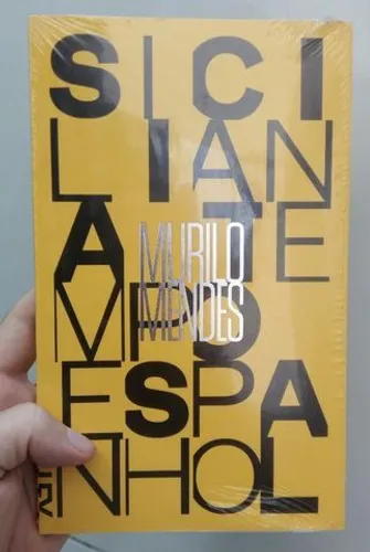 Siciliana + Tempo Espanhol - Murilo Mendes - Cosac & Naify - Novo e Lacrado!