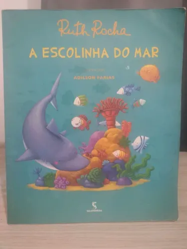 Livro - A escolinha do Mar
