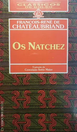Os Natchez - François-René de Chateaubriand