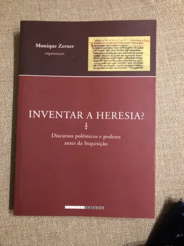 Inventar a Heresia? - Discursos Polêmicos