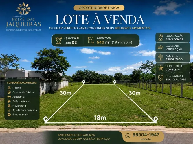 Terreno em ótima localização Privê das Jaqueiras