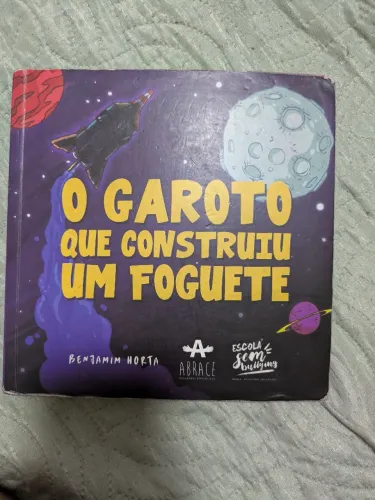 O garoto que construiu um foguete 