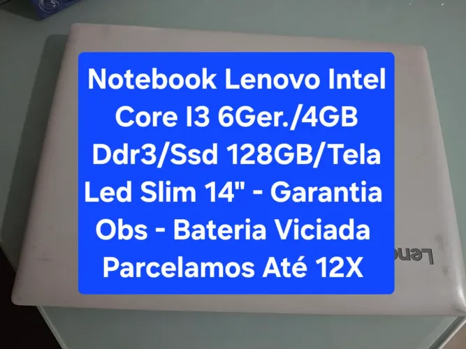 Notebook Lenovo Ideapad Intel Core I3 6 Geração, 4GB Ddr3, Ssd 128GB - Garantia.