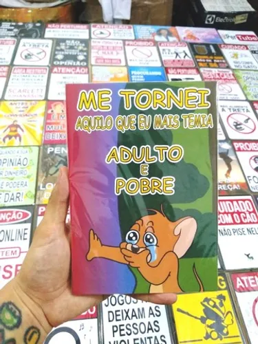 Quadro "Me Tornei oq mais Temia, Adulto e Pobre" - Memes Mdf Placa Humor - NerdDog Store