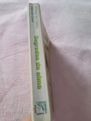 Livro o segredo da alma  ( Mônica de Castro)