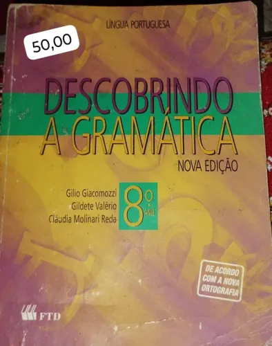Descobrindo a Gramática - 8ª edição - Novo