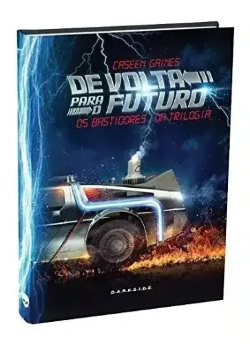 Livro De Volta Para O Futuro, De Gaines, Caseen. Editora Darkside Entretenimento Ltda Epp,