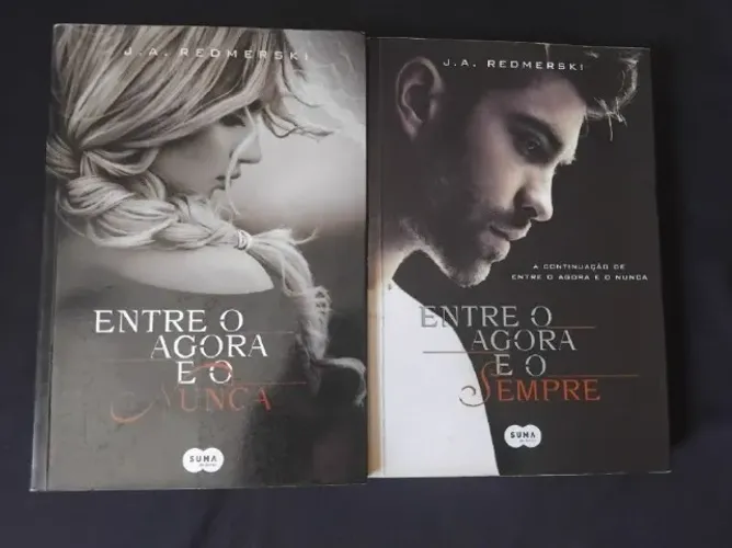 Duologia - entre o agora e o nunca e entre o agora e o sempre - J. A. Redmerski