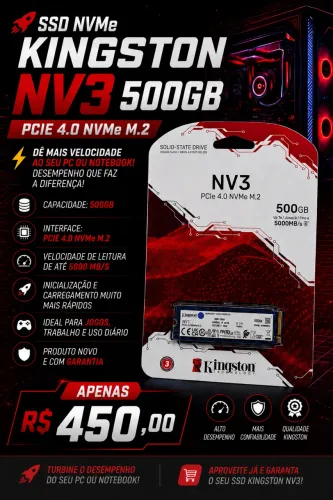 ? SSD NVMe Kingston NV3 500GB - PCIe 4.0 NOVO?