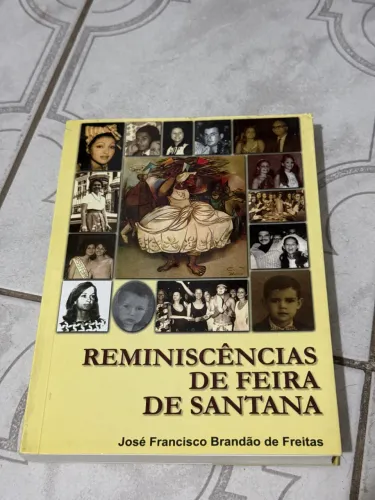 Reminiscências de Feira de Santana