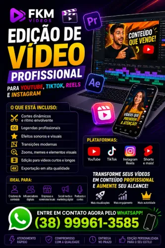 Edição de Vídeo para YouTube, TikTok, Reels e Instagram | FKM Vídeos