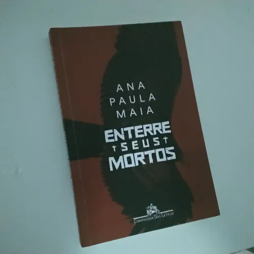 Livro "Entre Seus Mortos" - Ana Paula Maia