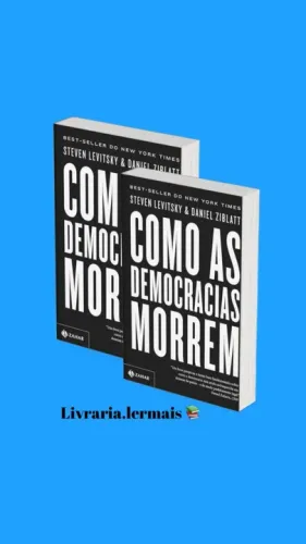 Como as democracias morrem