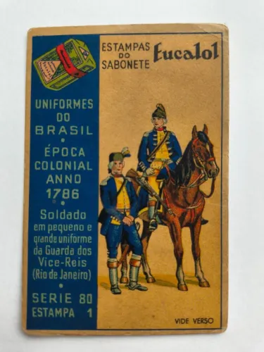 Estampa do sabonete Eucalol - Uniformes do Brasil Colonial 1786 - Série 80 - Estampa 1